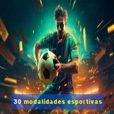 30 modalidades esportivas